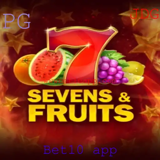 Descubra SevensFruits no Bet10 App: Seu Guia Completo para Apreciar Este Incrível Jogo de Cassino